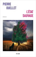 _L’état sauvage_ Among the Jury Selection for the 2021 Grand Prix du Livre de Montréal