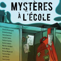 _Mystères à l’école_ Among Finalists for the Prix littéraires des enseignants de français AQPF-ANEL